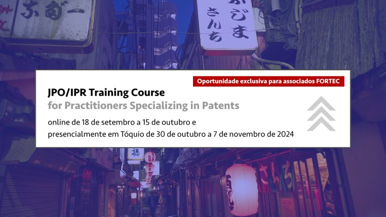 Inscrições abertas para o curso JPO/IPR Training Course for Practitioners Specializing in Patents